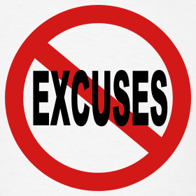 Stop Making Excuses – How to Get Rid of Excuses ?