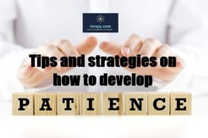 How to develop patience?