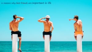 why best friends are important in life