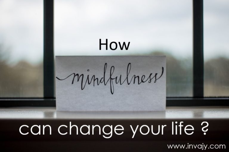 How mindfulness can change your life?