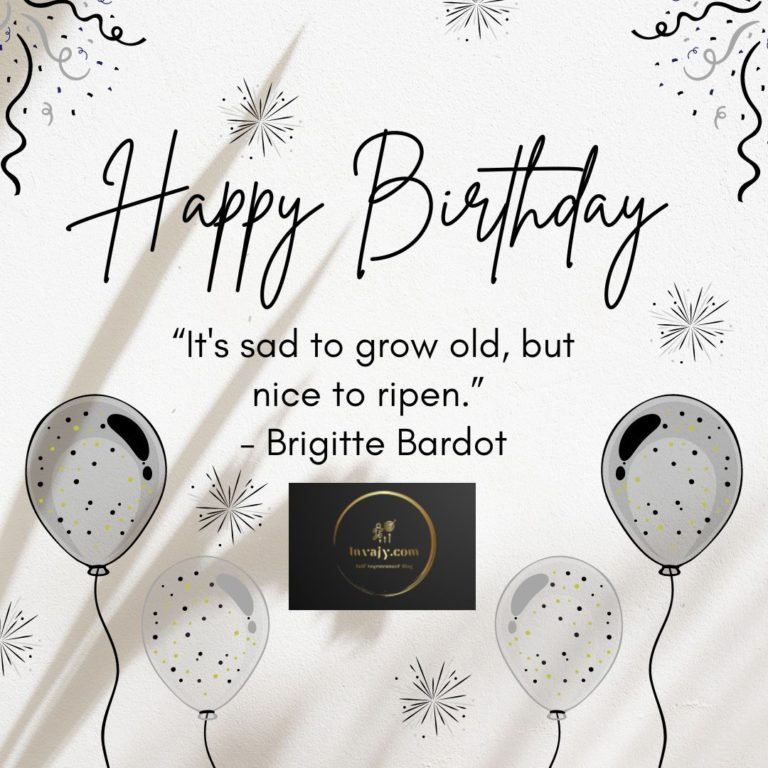 130 Birthday Quotes, Wishes & Messages to say Happy Birthday