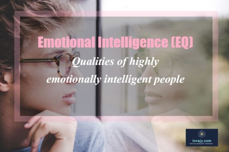 Emotional Intelligence (EQ): 7 qualities of highly emotionally intelligent people