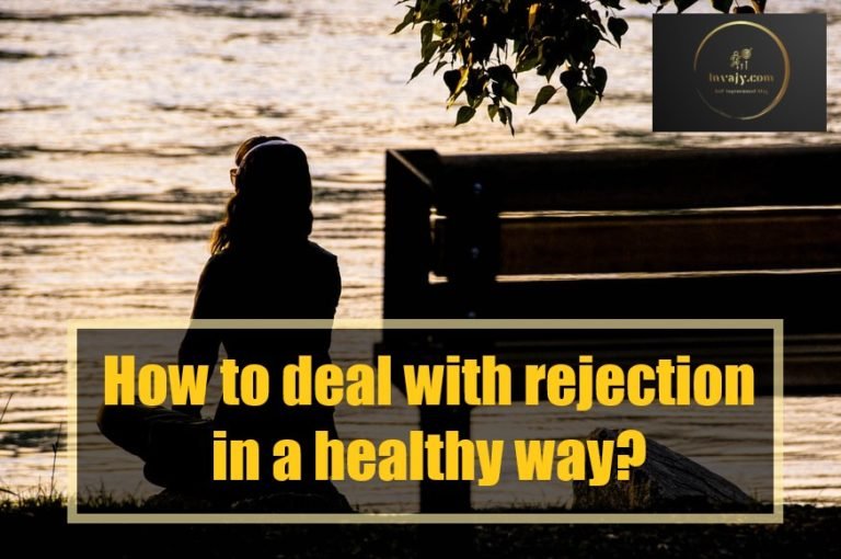 How to deal with rejection in a healthy way?
