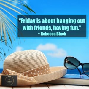 Friday Quotes