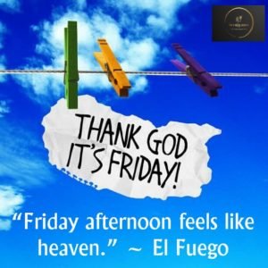 Friday Quotes