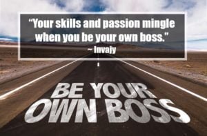 Be your own boss Quotes