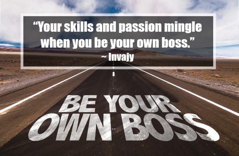 Be your own boss Quotes