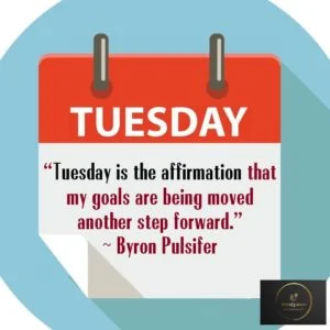 Tuesday Quotes