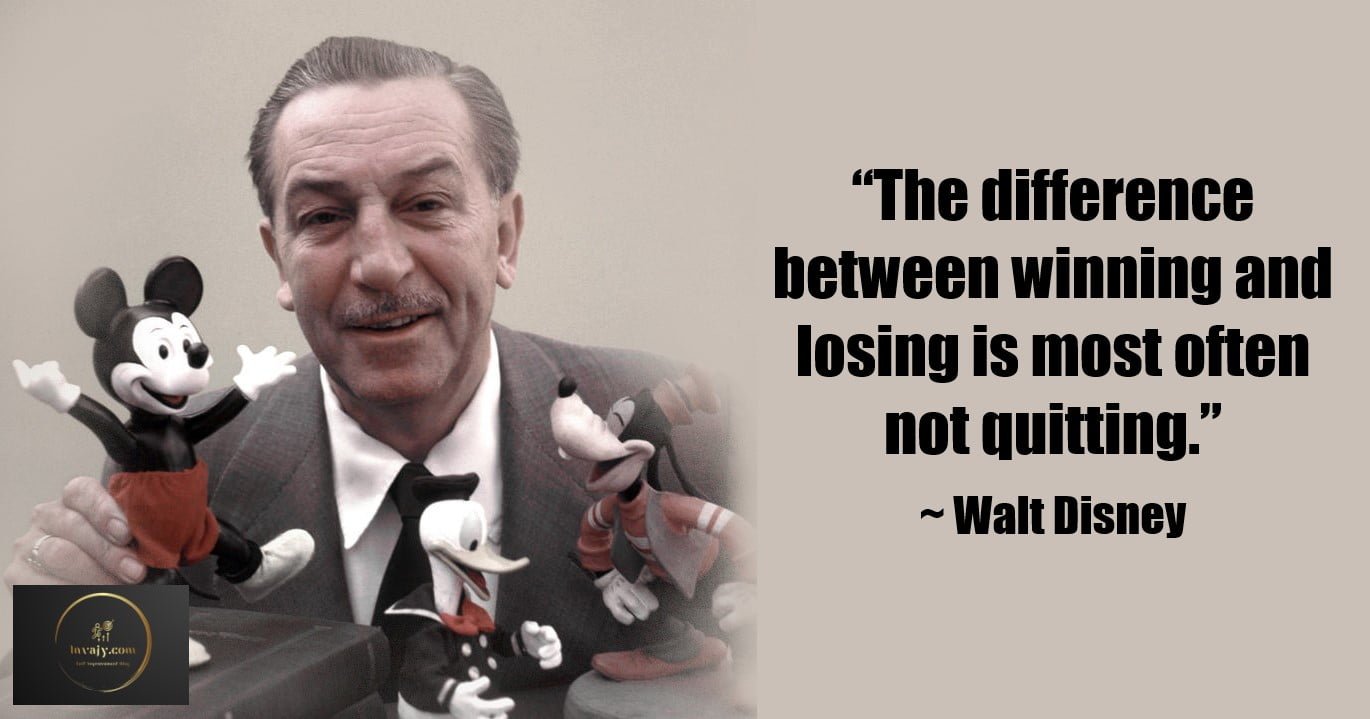 108 Walt Disney Quotes to Motivate You to Follow Your Dreams