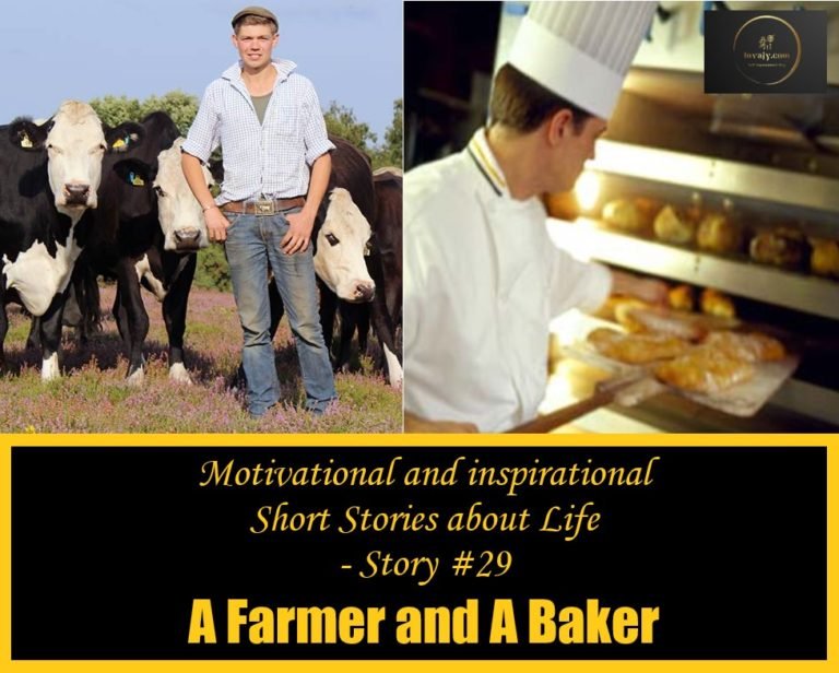 Inspirational Story - A Farmer and A Baker