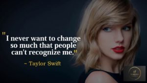 Taylor Swift Quotes
