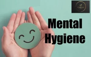 Mental Hygiene
