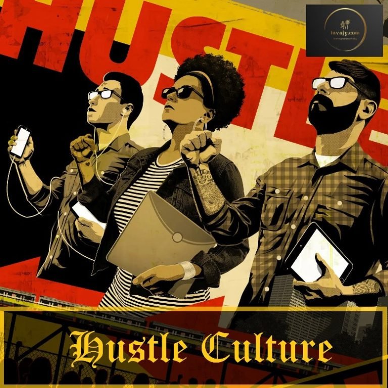 Hustle Culture