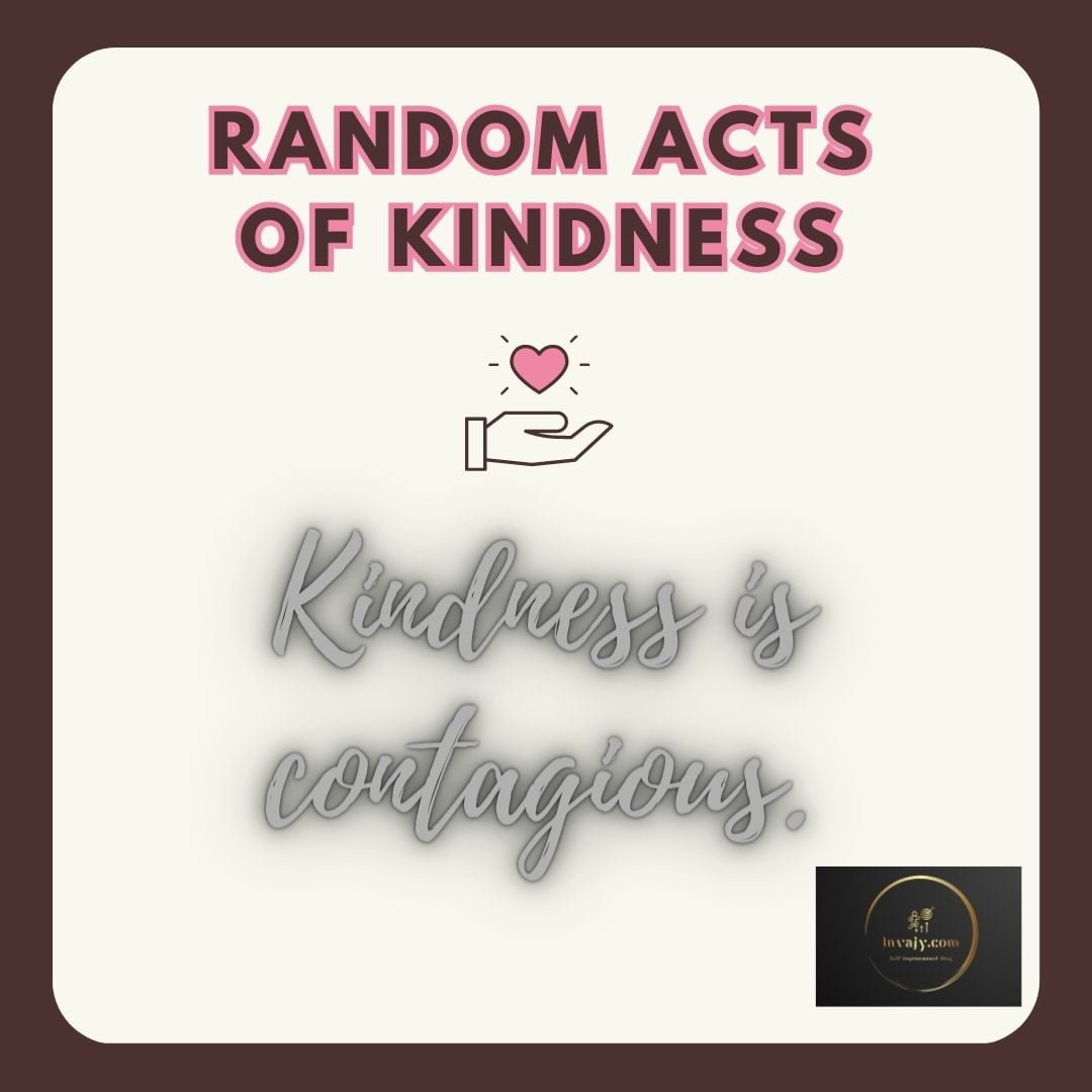 90 Random Acts Of Kindness To Make The World A Better Place