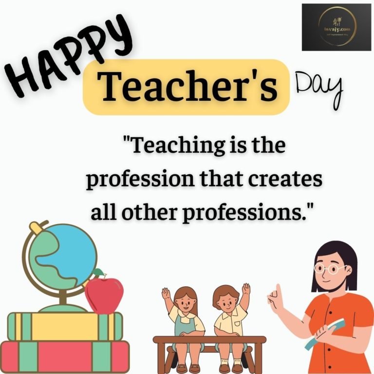 110 Teachers Day Quotes to Celebrate World Teachers Day