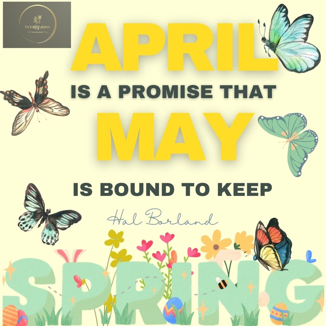 117 April Quotes to Get into The Spirit of The Spring Season