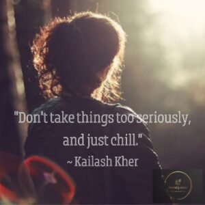 Chill Quotes