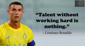Cristiano Ronaldo Quotes