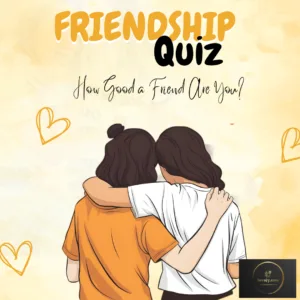 Friendship Quiz
