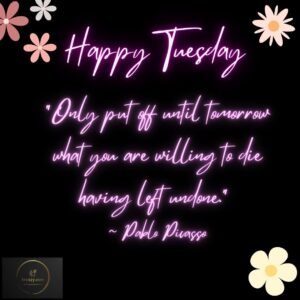 Happy Tuesday Quotes