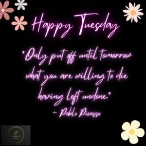 Happy Tuesday Quotes