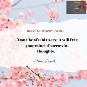Hopi Native American Proverb