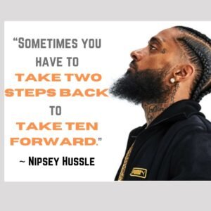 Nipsey Hussle Quote