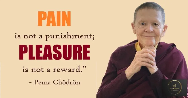 Pema Chödrön Quote