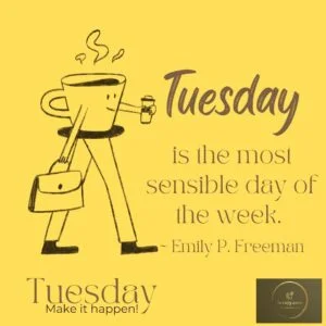 Tuesday Quotes