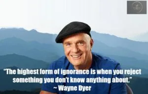 Wayne Dyer Quotes